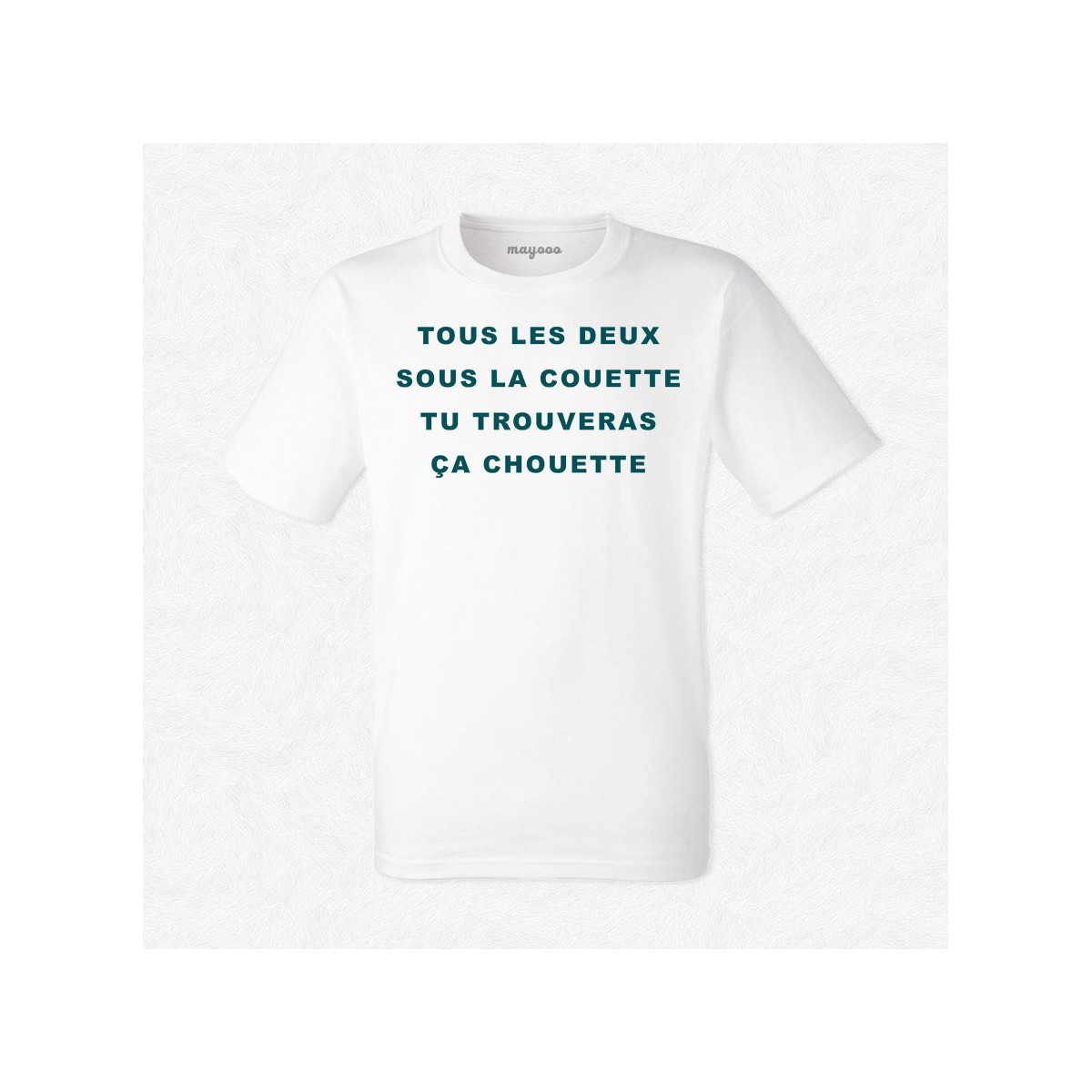 T-shirt Tous les deux sous la couette