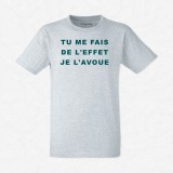 T-shirt Tu me fais de l'effet