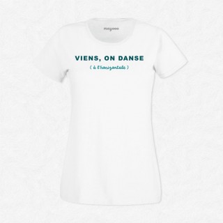 T-shirt Viens on danse