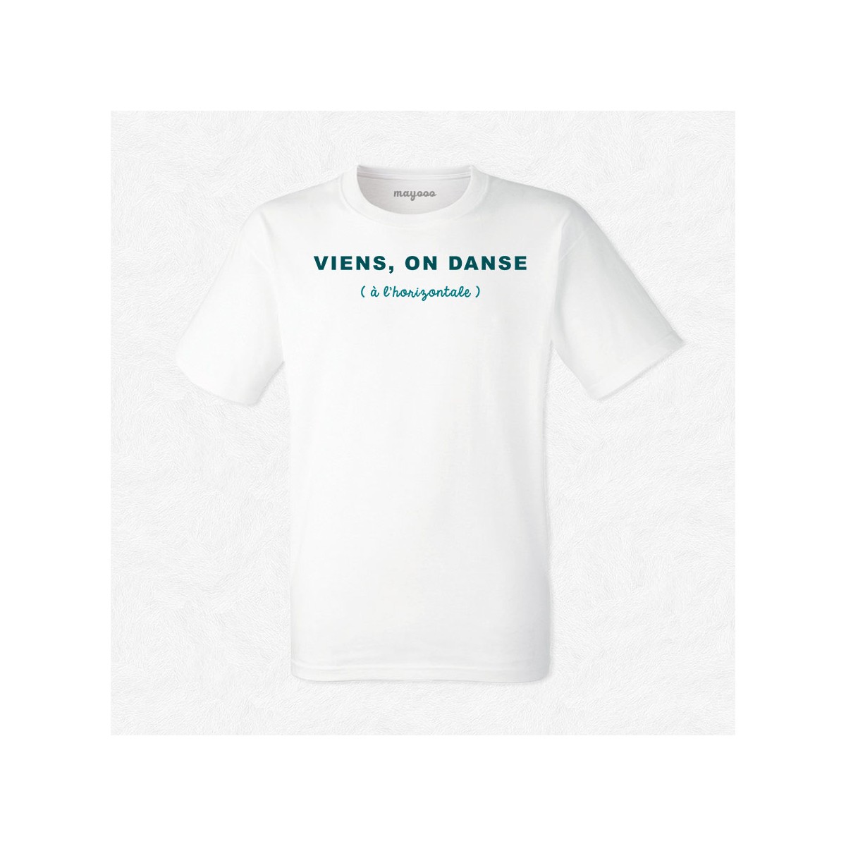 T-shirt Viens on danse