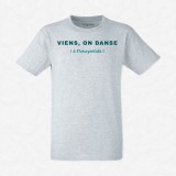 T-shirt Viens on danse