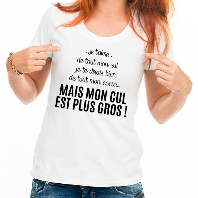 T-shirt Mon cul est plus gros