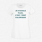 T-shirt Je n'avale plus