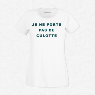 T-shirt Je ne porte pas de culotte