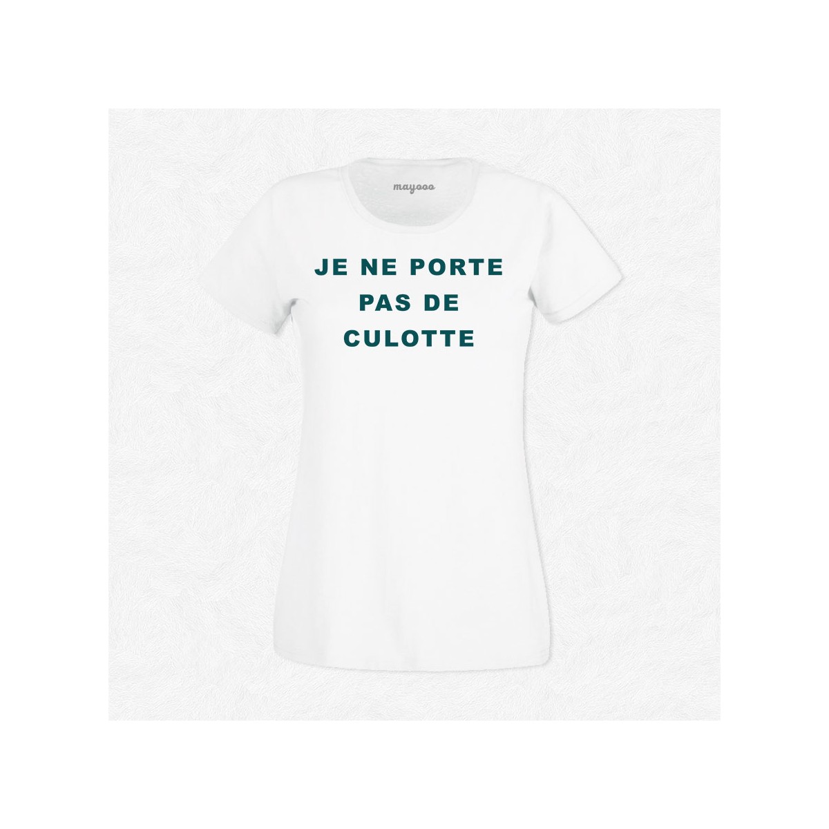 T-shirt Je ne porte pas de culotte