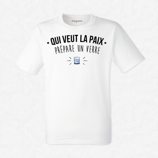 T-shirt Qui veut la paix