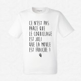 T-shirt Ce n'est pas parce que le coquille est joli