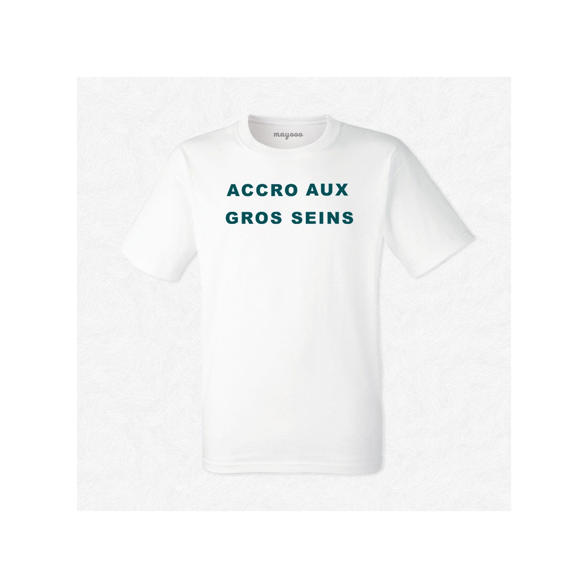 T-shirt Accro aux gros seins