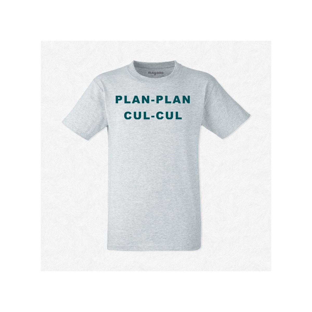 T-shirt Plan plan cul cul