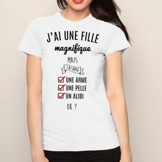 T-shirt J’ai une fille magnifique