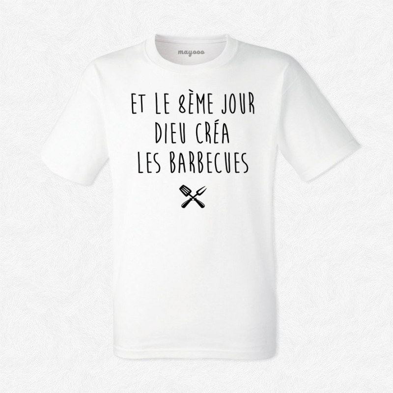 T-shirt Dieu créa les barbecues