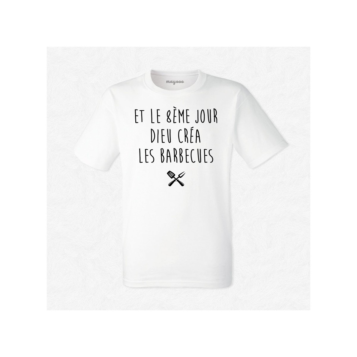 T-shirt Dieu créa les barbecues