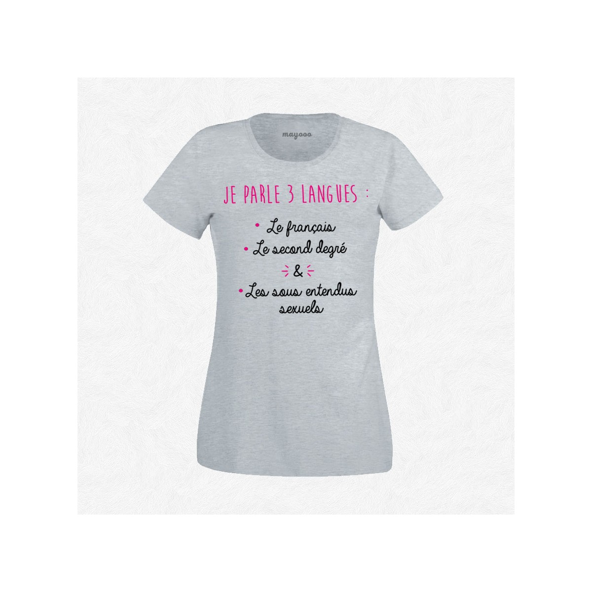 T-shirt Je parle 3 langues