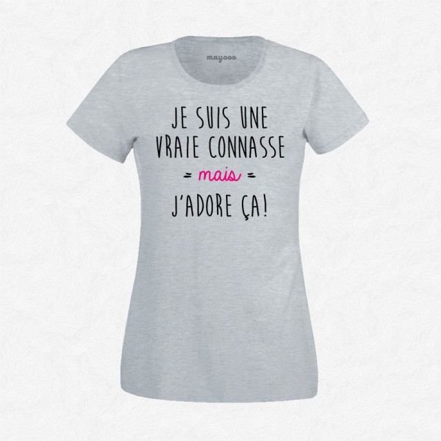 T-shirt Je suis une connasse