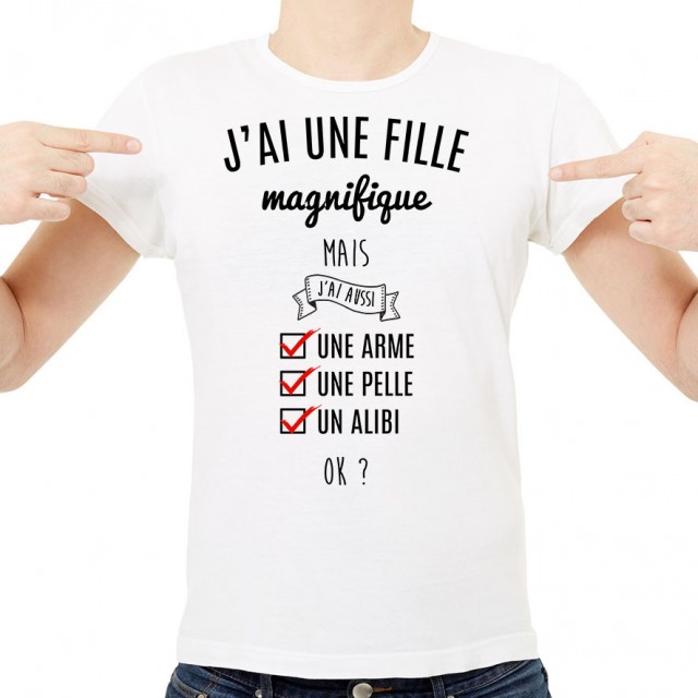 T-shirt J’ai une fille magnifique