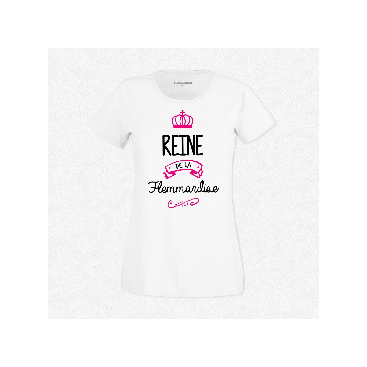 T-shirt Reine de la flemmardise