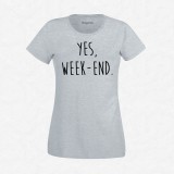 T-shirt Yes weekend