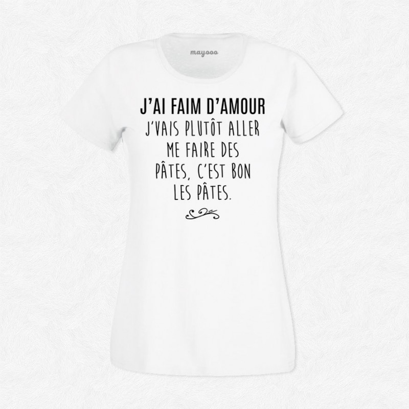 T-shirt J'ai faim d'amour