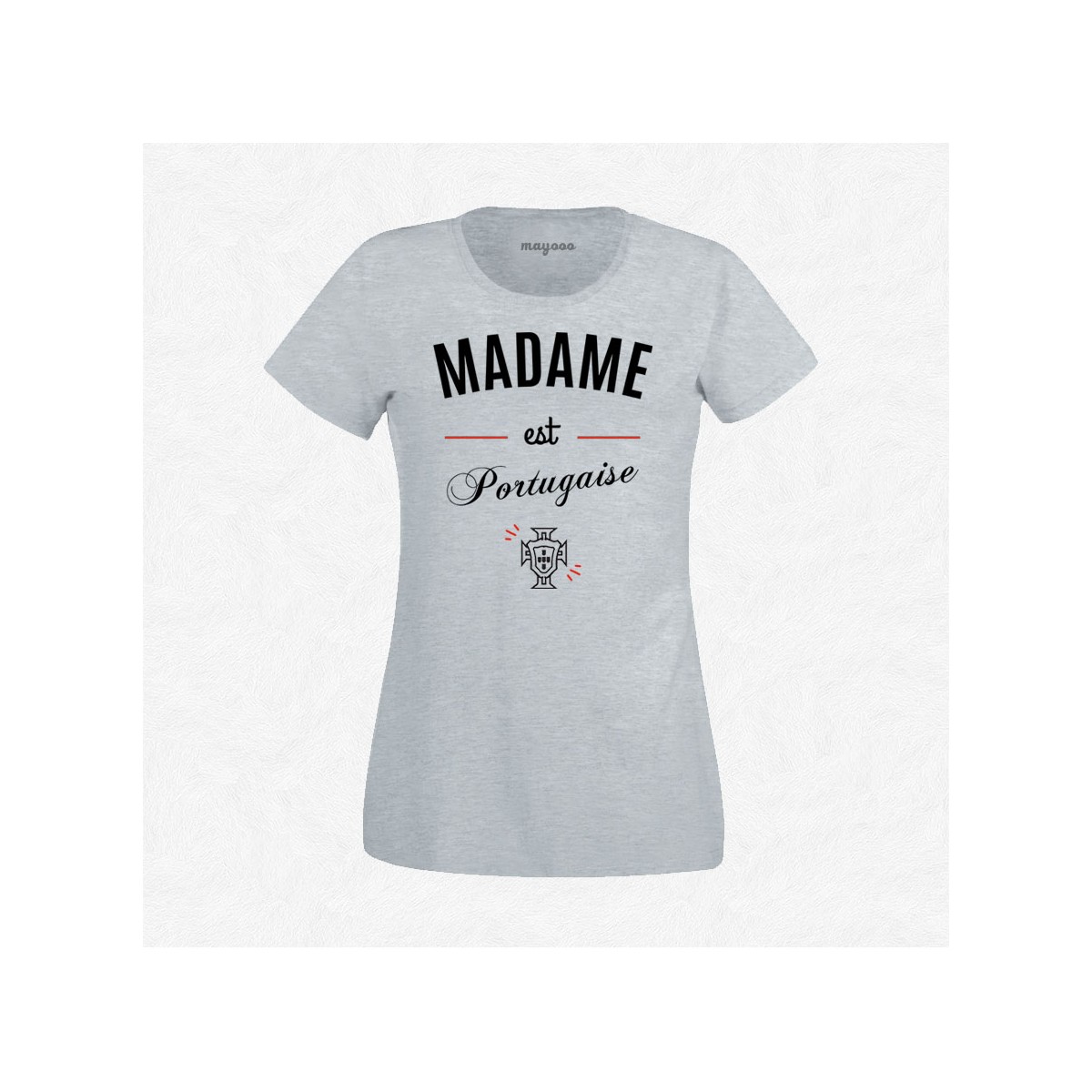 T-shirt Madame est Portugaise