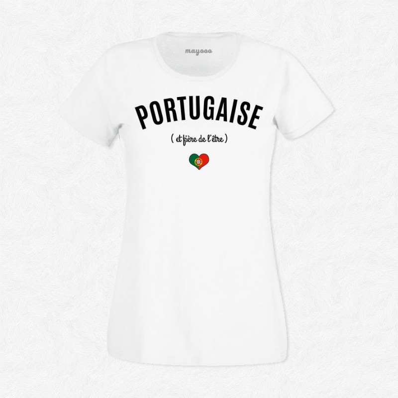 T-shirt Portugaise et fière