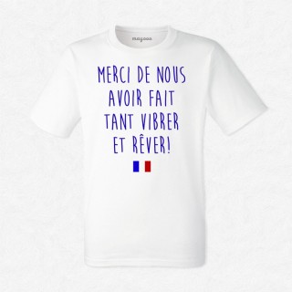 T-shirt Merci de nous avoir fait vibrer