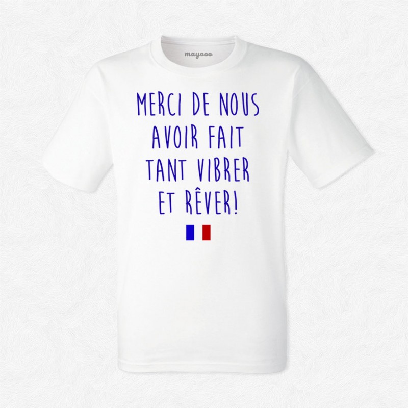 T-shirt Merci de nous avoir fait vibrer