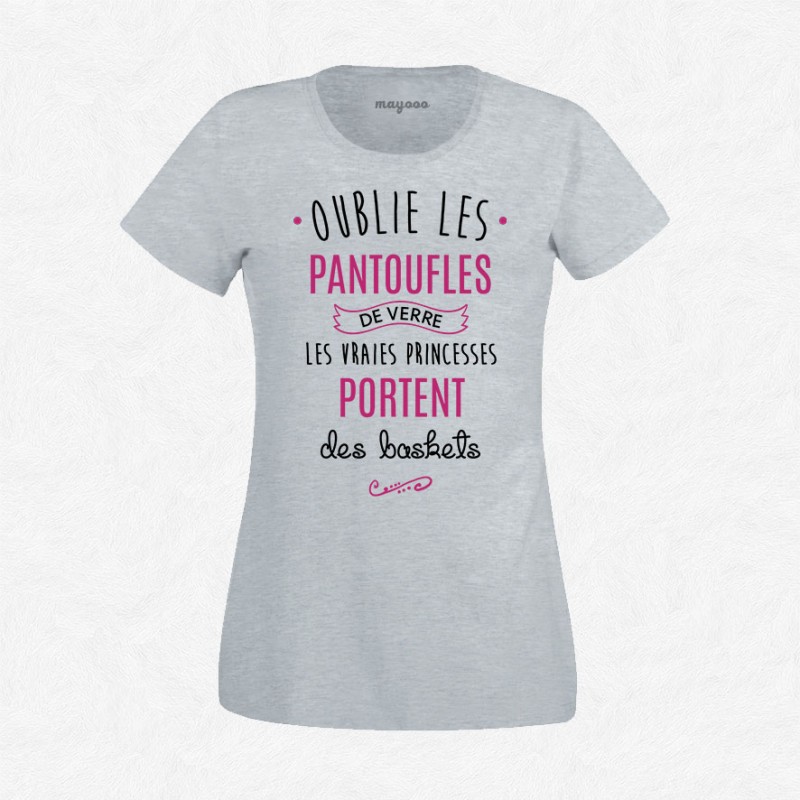 T-shirt Oublie les pantoufles de verre