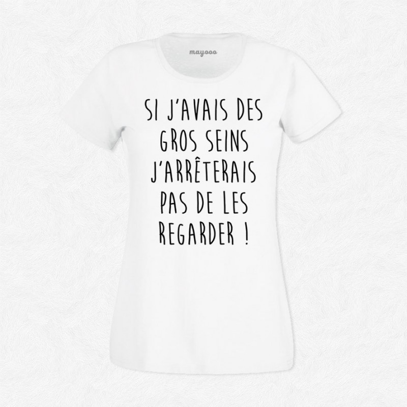 T-shirt Si j'avais des gros seins