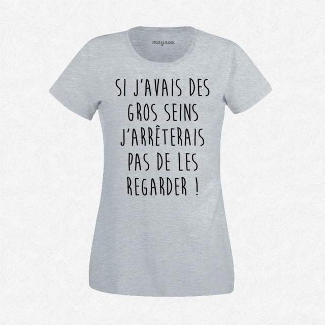 T-shirt Si j'avais des gros seins