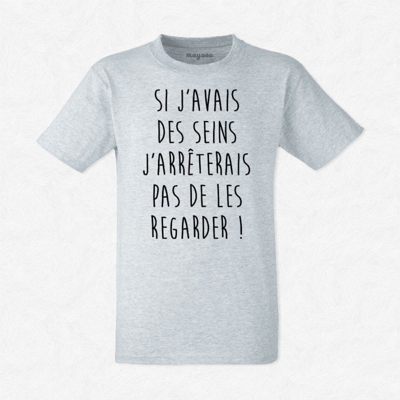 T-shirt Si j'avais des seins