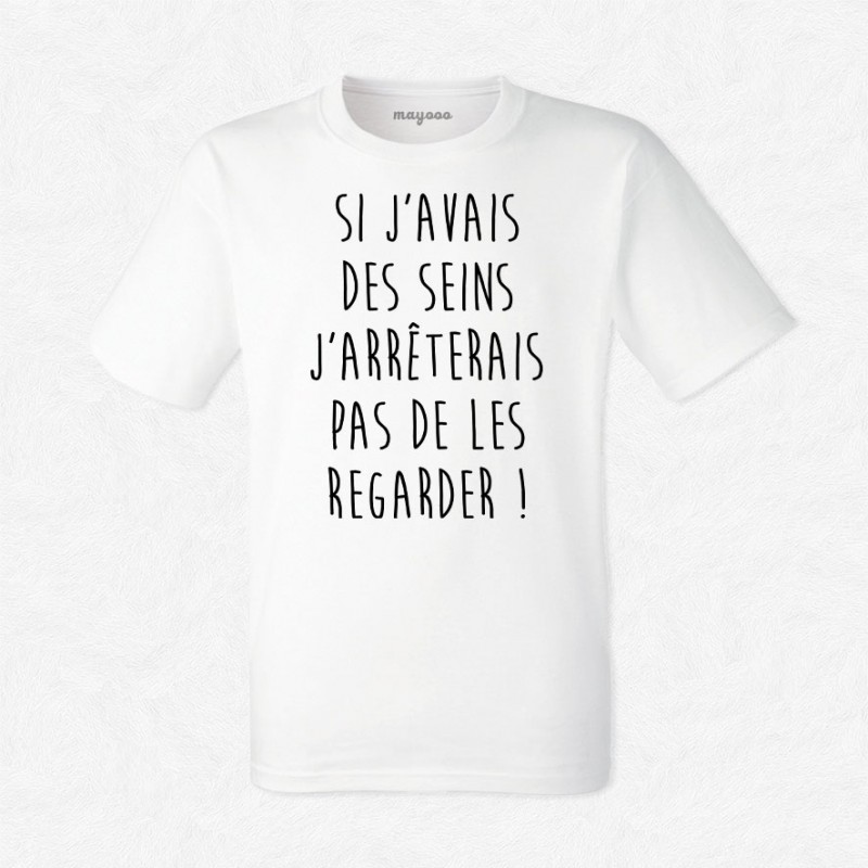 T-shirt Si j'avais des seins