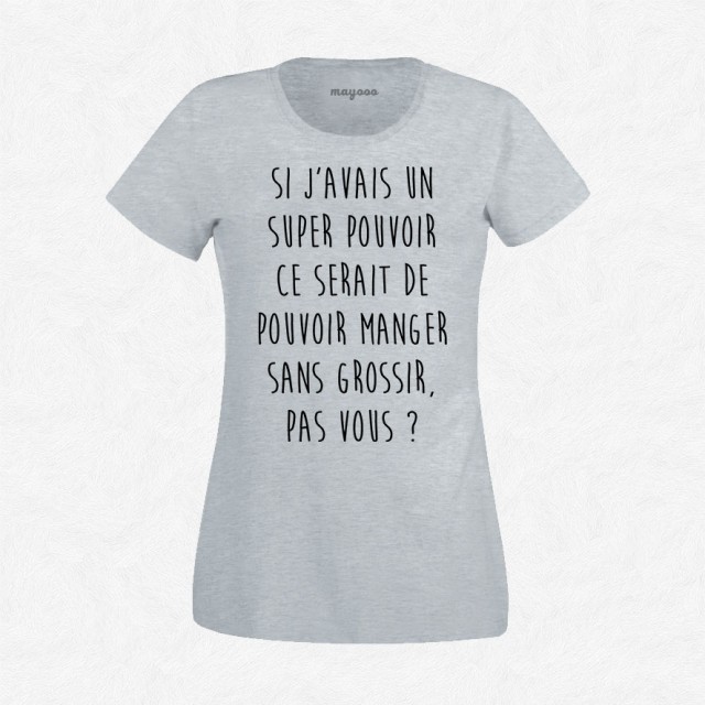 T-shirt Super pouvoir