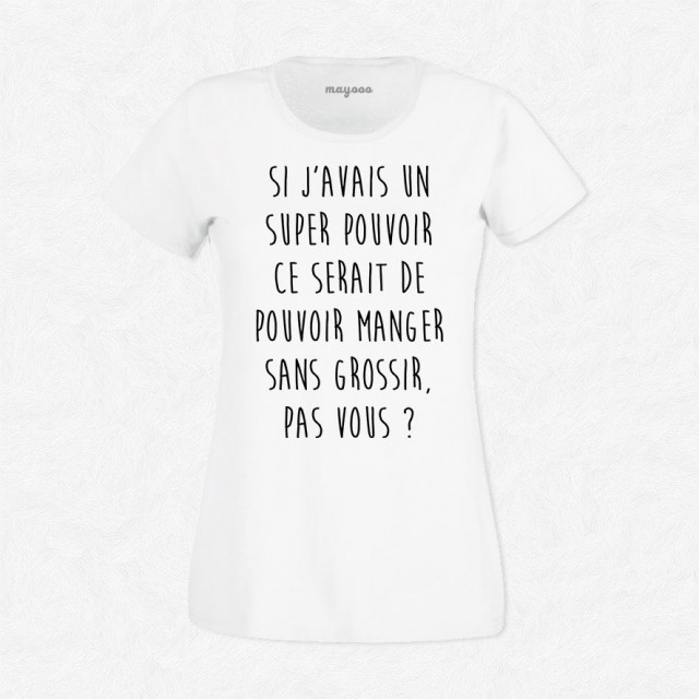 T-shirt Super pouvoir