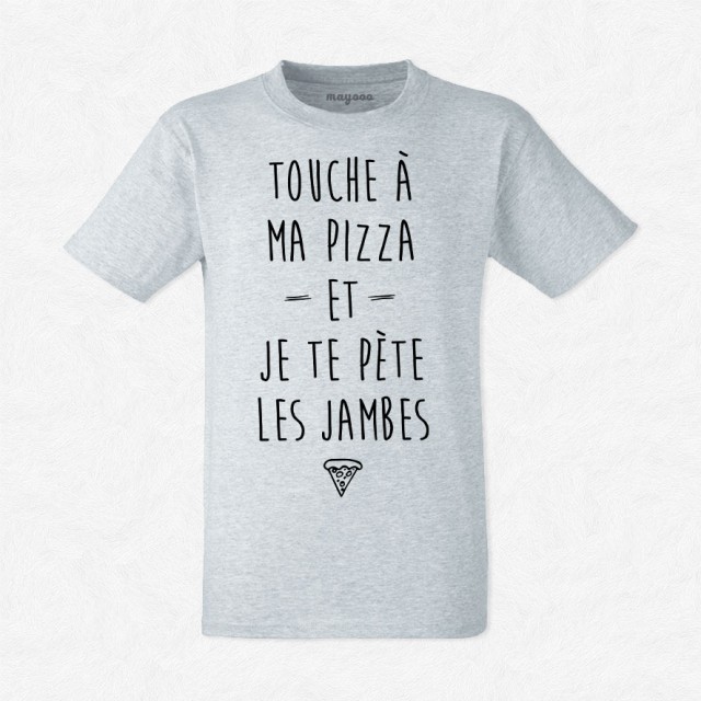 T-shirt Touche à ma pizza
