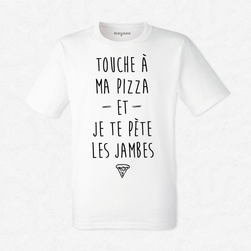 T-shirt Touche à ma pizza