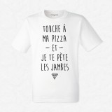 T-shirt Touche à ma pizza