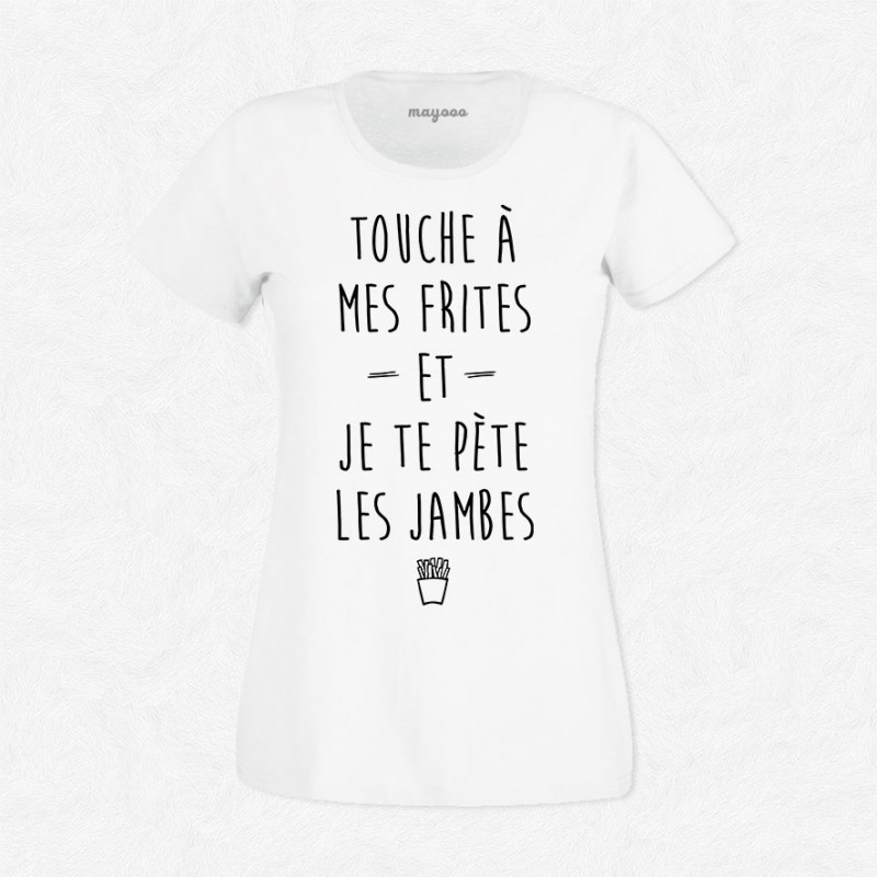 T-shirt Touches à mes frites