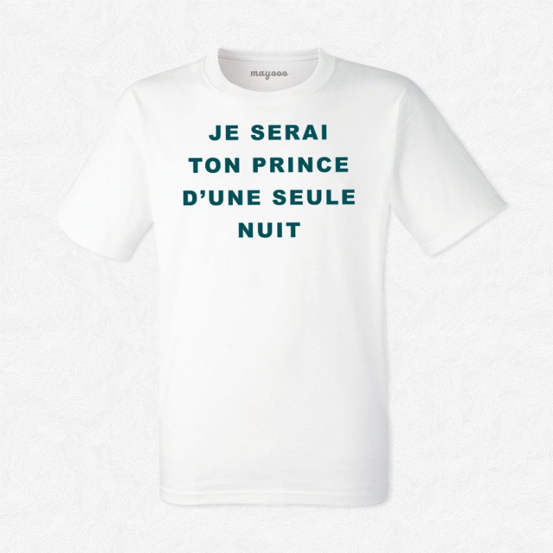 T-shirt Prince d'une seule nuit