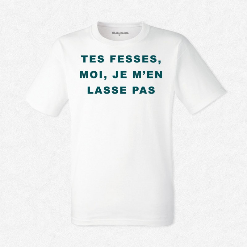 T-shirt Tes fesses