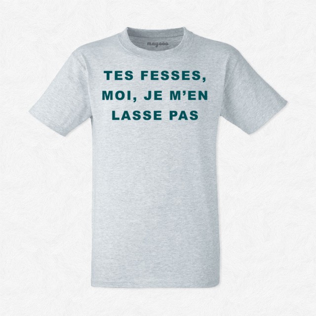 T-shirt Tes fesses