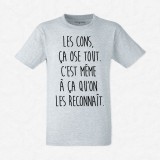 T-shirt Les cons ça ose tout