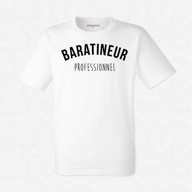 T-shirt Baratineur professionnel