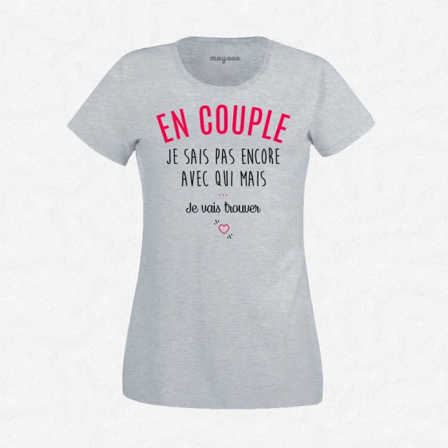 T-shirt En couple mais...