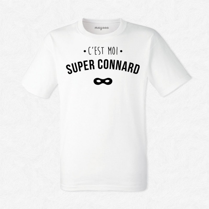 T-shirt Super connard