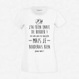 T-shirt J'ai bien envie de bouder