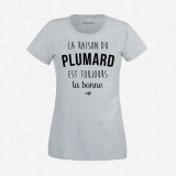 T-shirt La raison du plumard