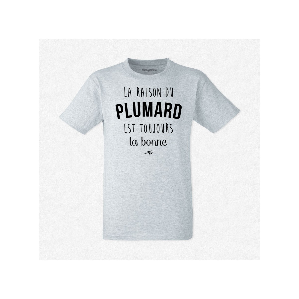 T-shirt La raison du plumard