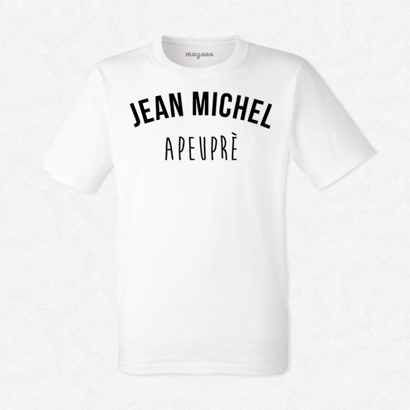 T-shirt Jean Michel apeuprès