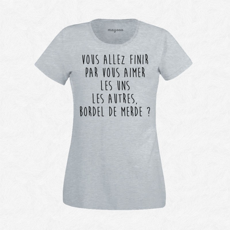 T-shirt Bordel de merde