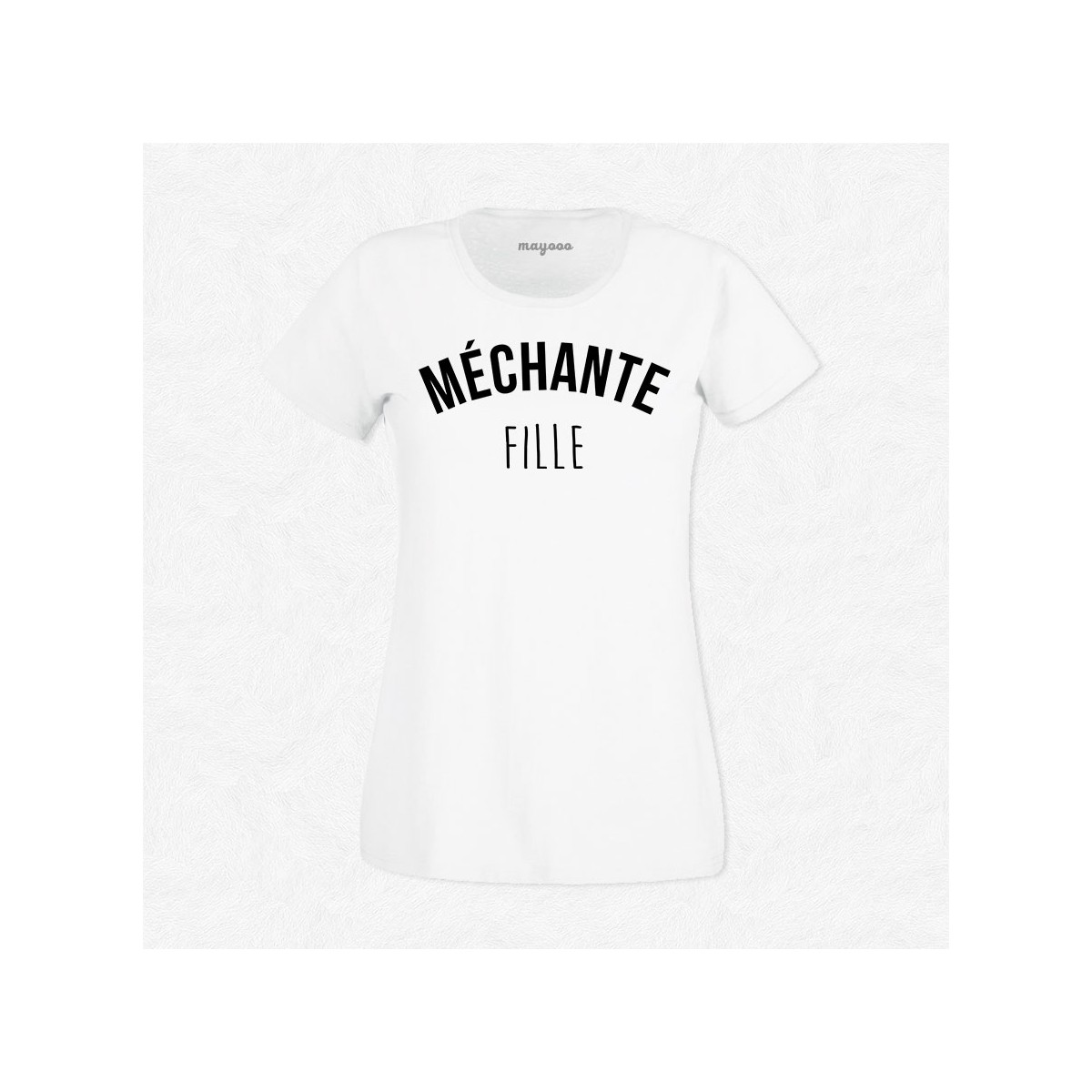 T-shirt Méchante Fille